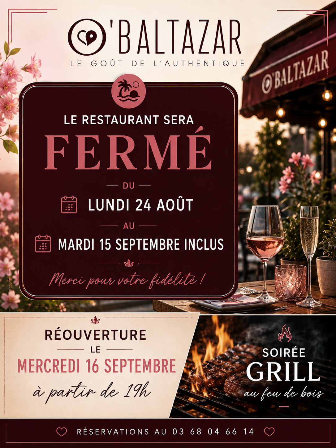 Le restaurant sera fermé du 24/08 au 15/09 inclus